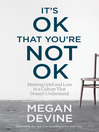 Cover image for It's OK That You're Not OK